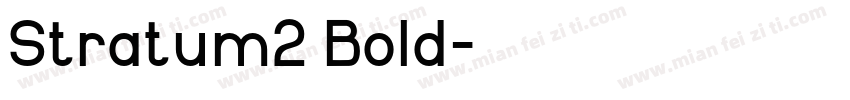 Stratum2 Bold字体转换